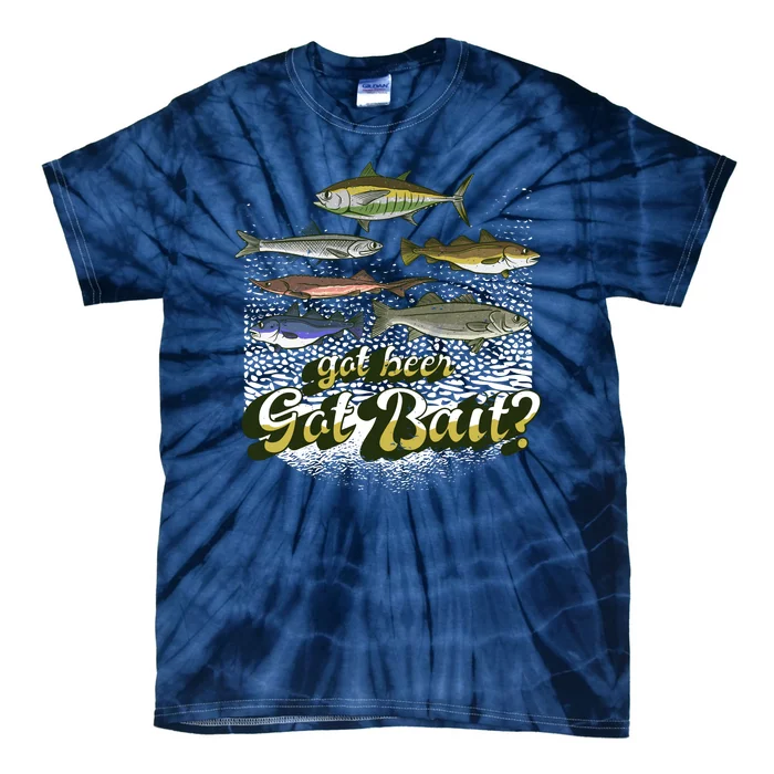 Got Beer Got Bait Fishing Tie-Dye T-Shirt