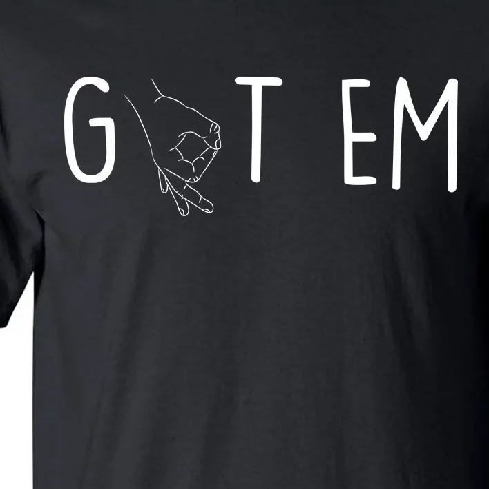 Got Em Funny Prank Tall T-Shirt