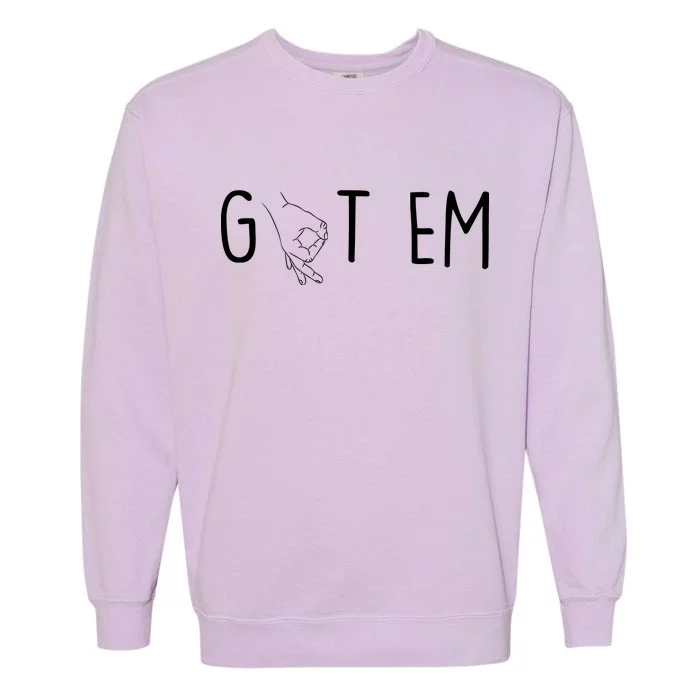 Got Em Funny Prank Garment-Dyed Sweatshirt