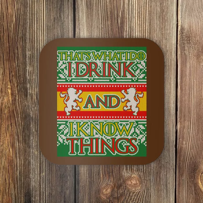 GOT I Drink and I Know Things Ugly Christmas Coaster