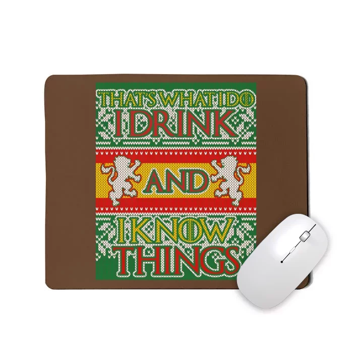 GOT I Drink and I Know Things Ugly Christmas Mousepad