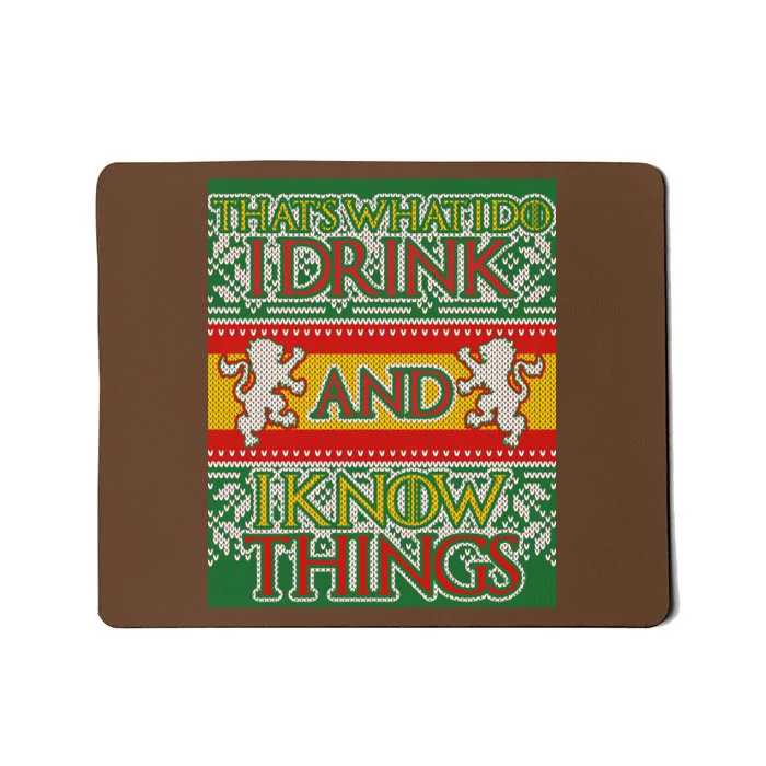 GOT I Drink and I Know Things Ugly Christmas Mousepad