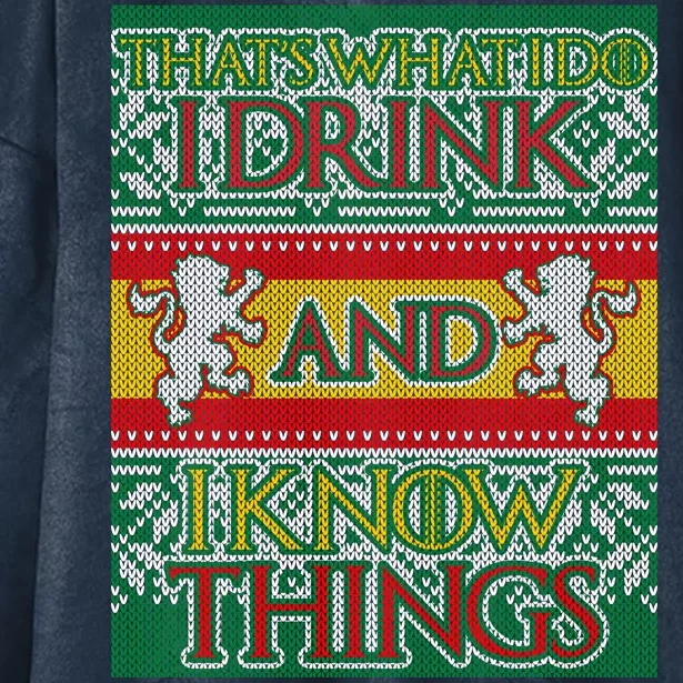 GOT I Drink and I Know Things Ugly Christmas Hooded Wearable Blanket