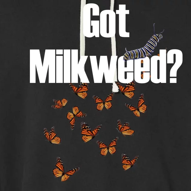 Got Milkweed? Garment-Dyed Fleece Hoodie