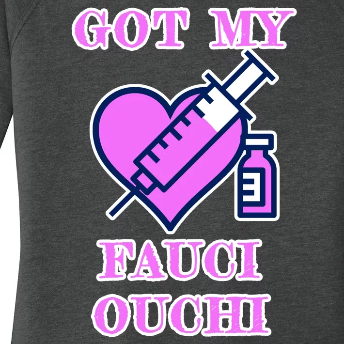 Got My Fauci Ouchi Vaccine Shot Vaccinated Women's Perfect Tri Tunic Long Sleeve Shirt