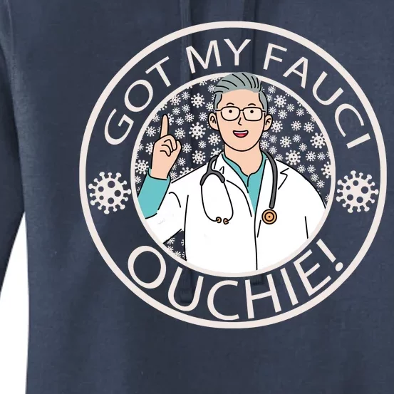 Got My Fauci Ouchie! Women's Pullover Hoodie