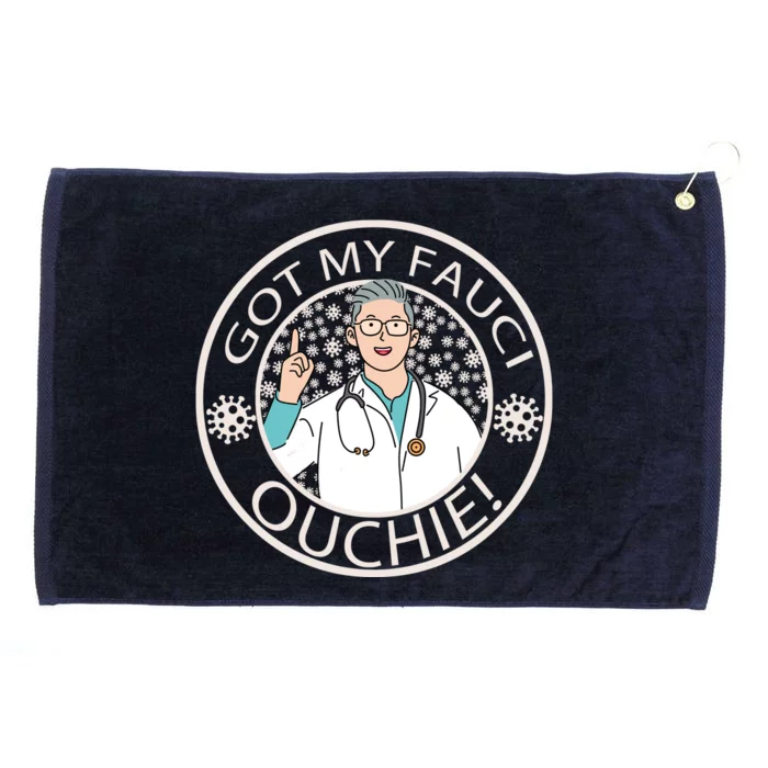 Got My Fauci Ouchie! Grommeted Golf Towel