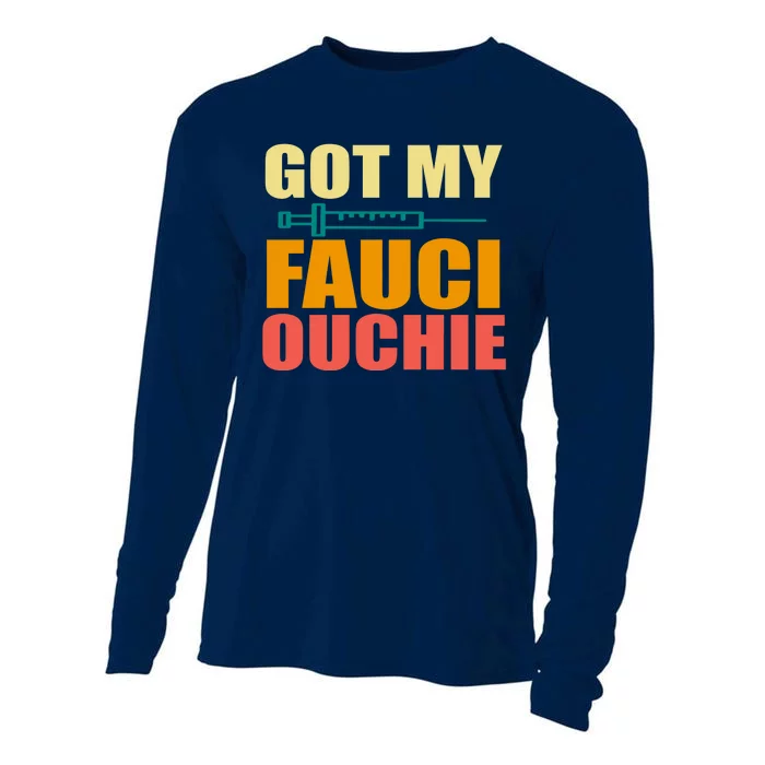 Got My Fauci Ouchie Funny Vaccine Shot Cooling Performance Long Sleeve Crew