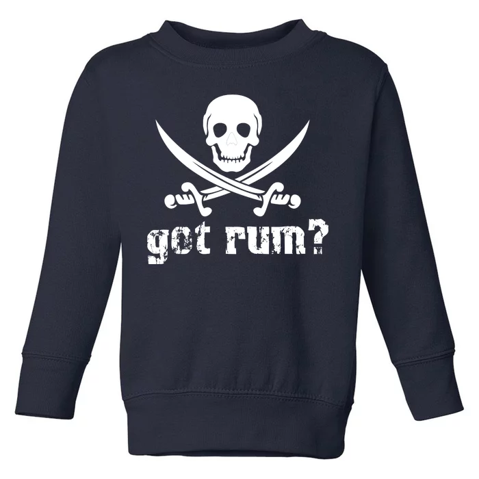 Got Rum? Toddler Sweatshirt