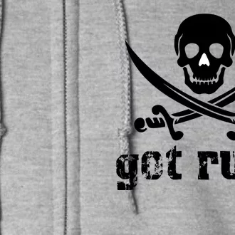 Got Rum? Full Zip Hoodie