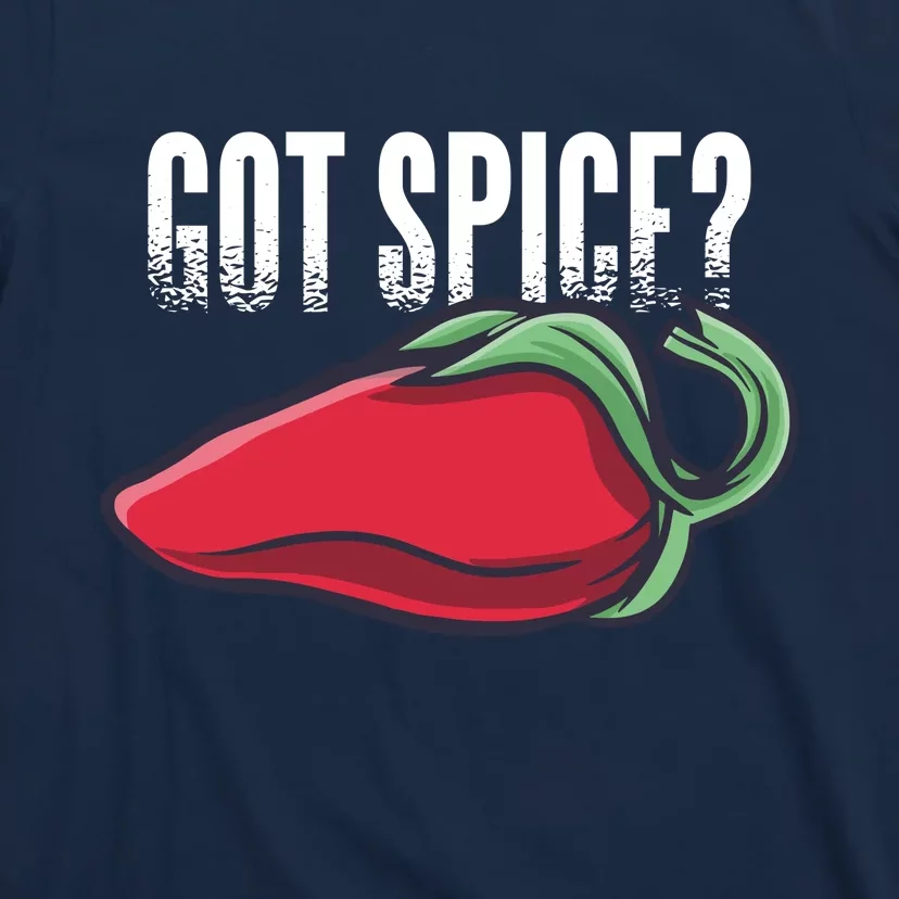 Got Spice? T-Shirt