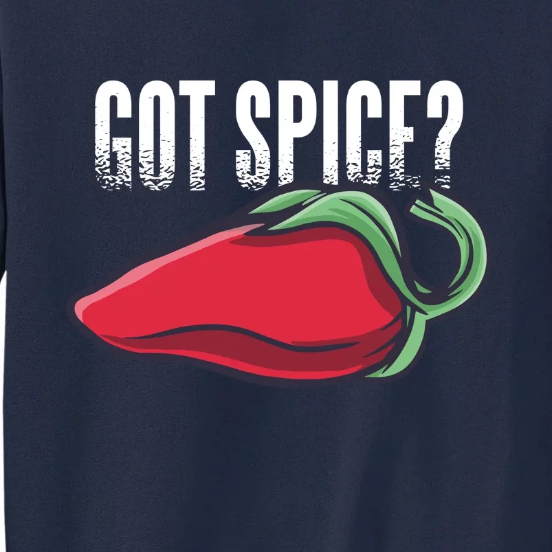 Got Spice? Tall Sweatshirt