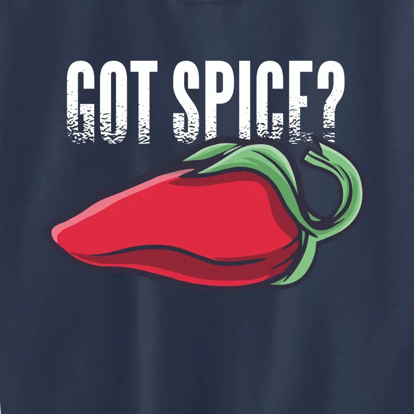 Got Spice? Kids Sweatshirt