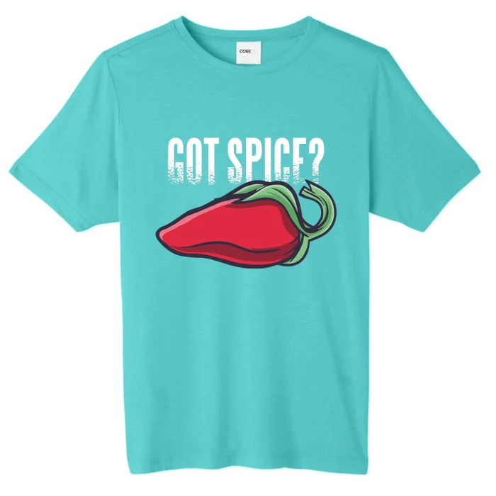 Got Spice? ChromaSoft Performance T-Shirt