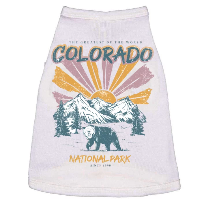 Greatest Of The World Colorado National Park Since 1990 Doggie Tank