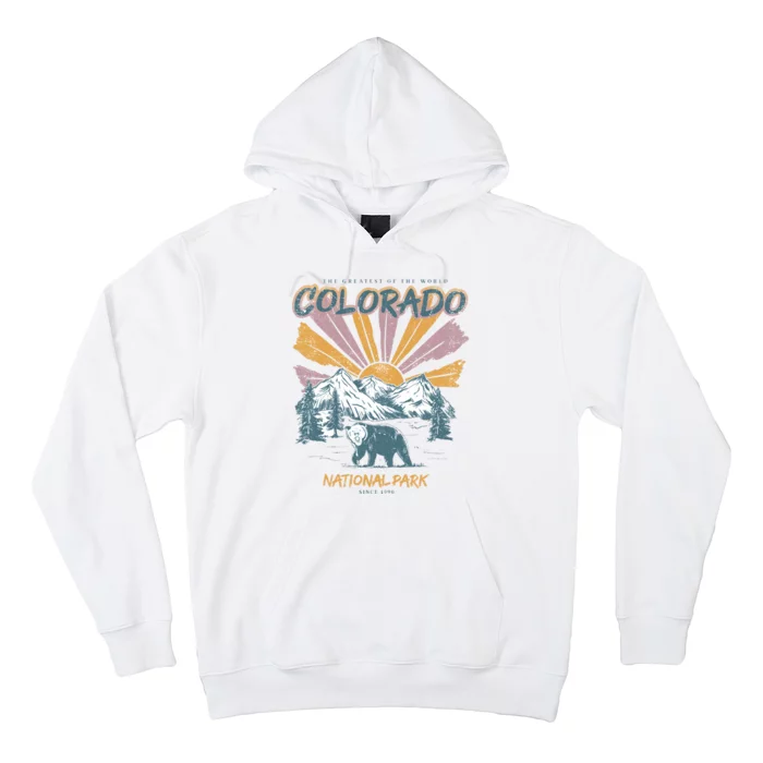 Greatest Of The World Colorado National Park Since 1990 Hoodie