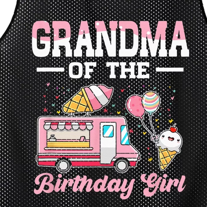 Grandma Of The Birthday Girl Ice Cream Truck Bday Mesh Reversible Basketball Jersey Tank