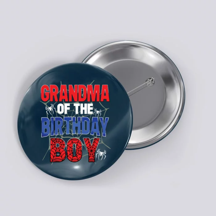 Grandma Of The Birthday Boy Matching Family Spider Web Button