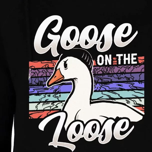 Goose On The Loose Animal Geese Owner Lover Womens Funnel Neck Pullover Hood