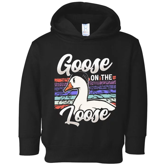 Goose On The Loose Animal Geese Owner Lover Toddler Hoodie