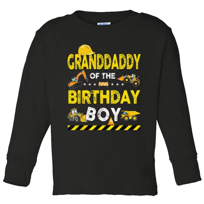 Granddaddy Of The Birthday Boy Construction Worker Birthday Toddler Long Sleeve Shirt