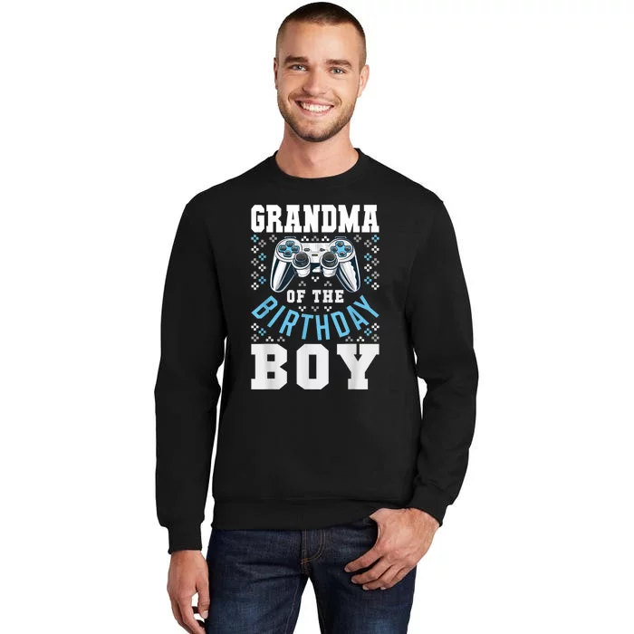 Grandma Of The Birthday Boy Matching Video Gamer Birthday Tall Sweatshirt