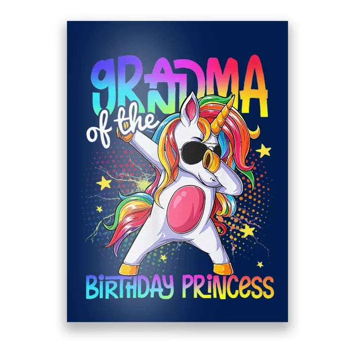 Grandma Of The Birthday Princess Funny Dabbing Unicorn Poster