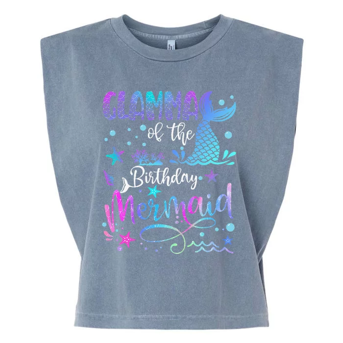 Glamma Of The Birthday Mermaid Bday Party Mermaid Garment-Dyed Women's Muscle Tee