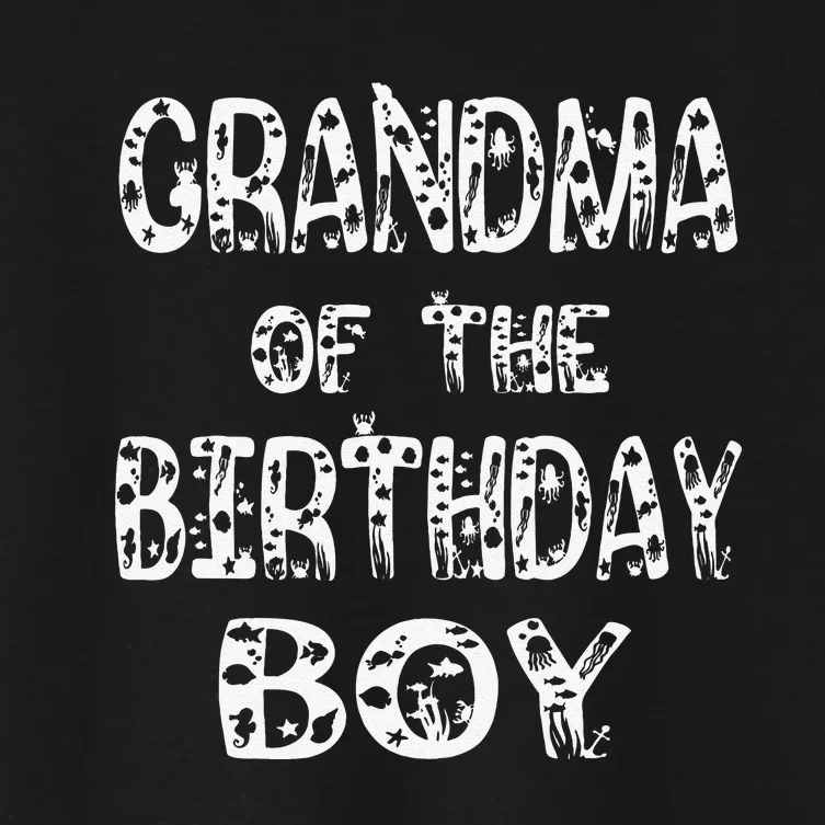 Grandma Of The Birthday Fishing Lover Bday Party Women's Crop Top Tee