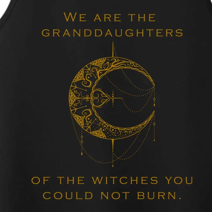 Granddaughters Of The Witches You Could Not Burn Performance Tank