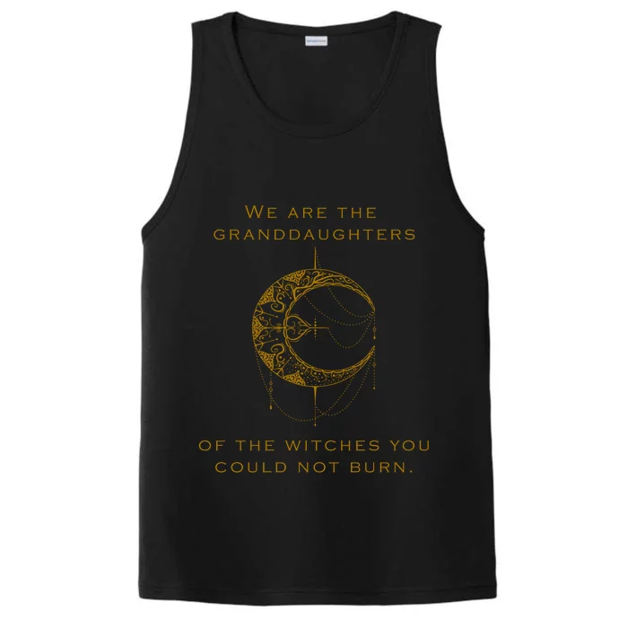 Granddaughters Of The Witches You Could Not Burn Performance Tank