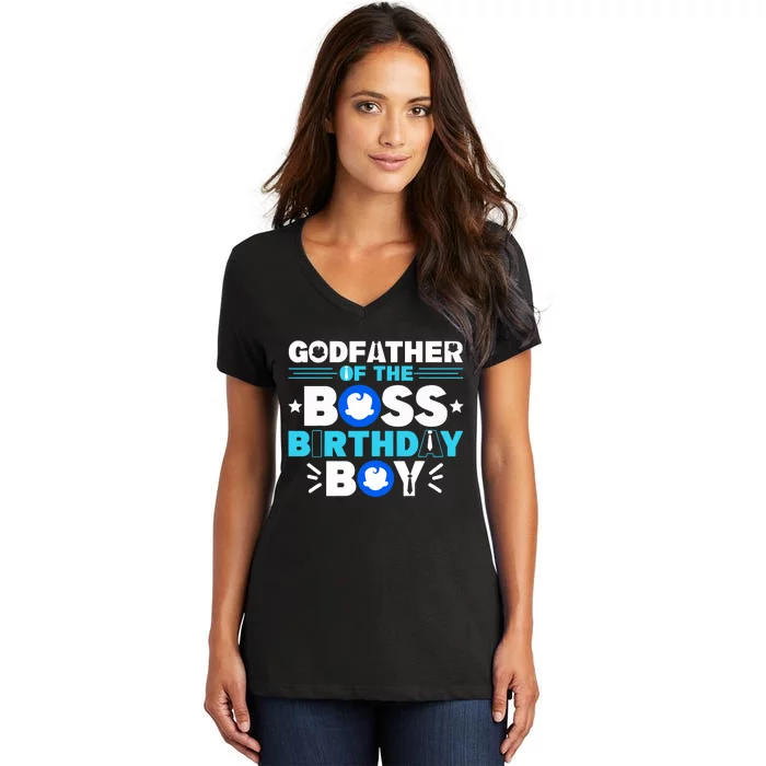 Godfather Of The Boss Birthday Boy Baby Decor Family Matchin Women's V-Neck T-Shirt