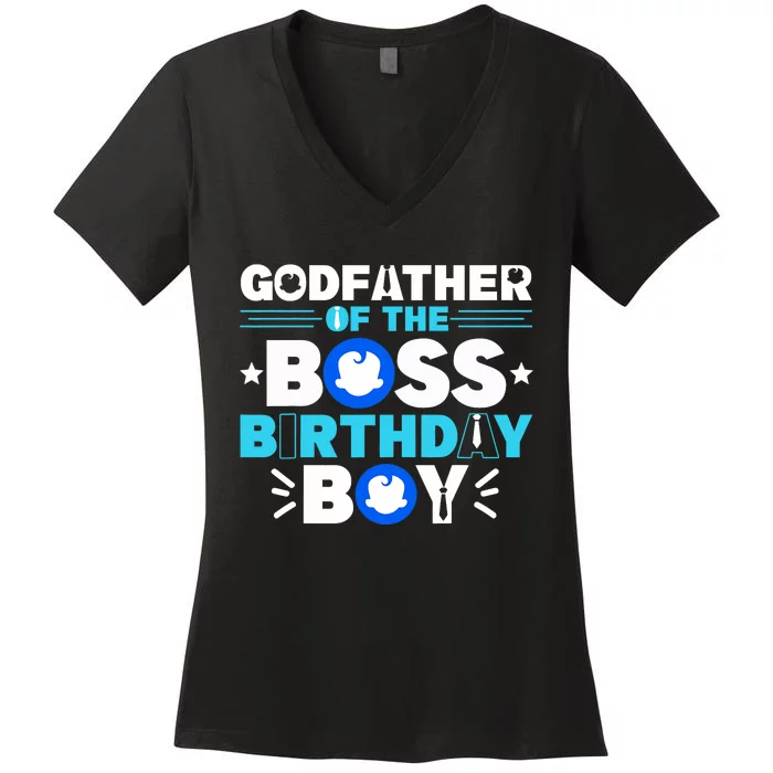 Godfather Of The Boss Birthday Boy Baby Decor Family Matchin Women's V-Neck T-Shirt