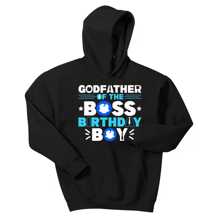 Godfather Of The Boss Birthday Boy Baby Decor Family Matchin Kids Hoodie