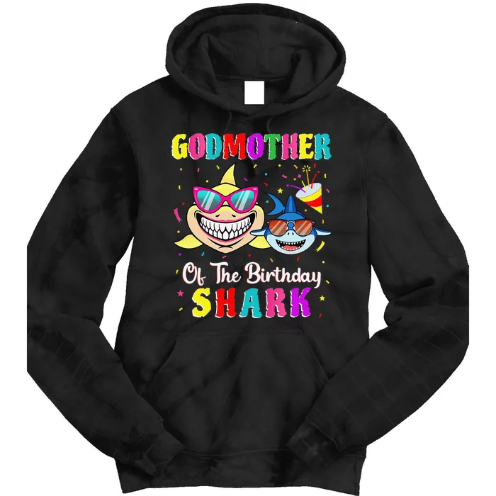 Godmother Of The Shark Birthday Family Birthday Godson Tie Dye Hoodie