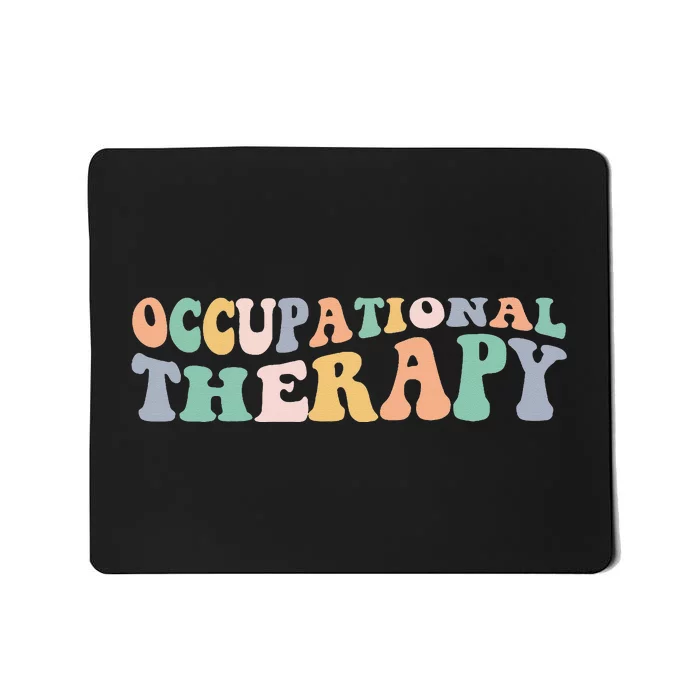 Groovy Occupational Therapy OT Therapist Mousepad