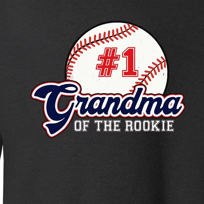 Grandma Of The Rookie Rookie Of The Year Baseball Nana Toddler Sweatshirt