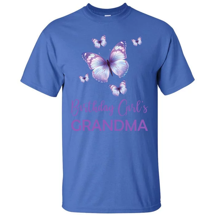 Grandma Of The Birthday Butterfly Family 1st Birthday Funny Gift Tall T-Shirt