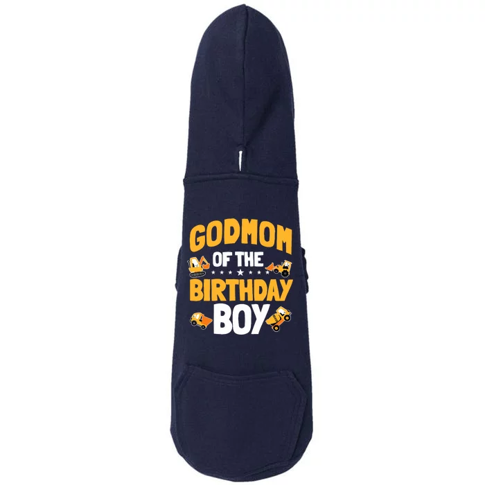 Godmom Of The Birthday Boy Construction Worker Bday Party Doggie 3-End Fleece Hoodie