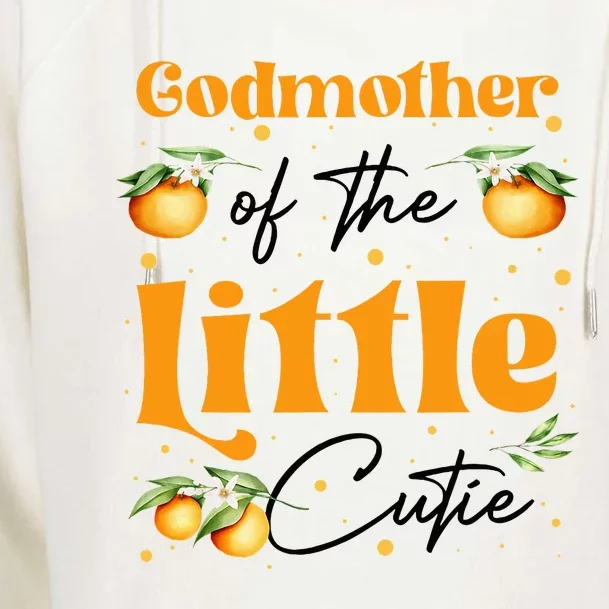 Godmother Of The Little Cutie Clementine Birthday Party Womens Funnel Neck Pullover Hood