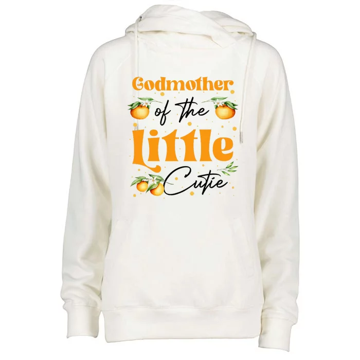 Godmother Of The Little Cutie Clementine Birthday Party Womens Funnel Neck Pullover Hood