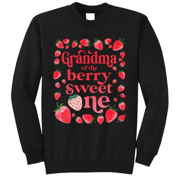 Grandma of the Berry Sweet One Strawberry First Birthday 1st Tall Sweatshirt