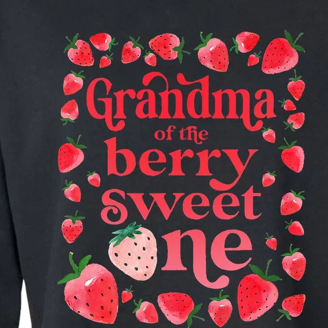 Grandma of the Berry Sweet One Strawberry First Birthday 1st Cropped Pullover Crew