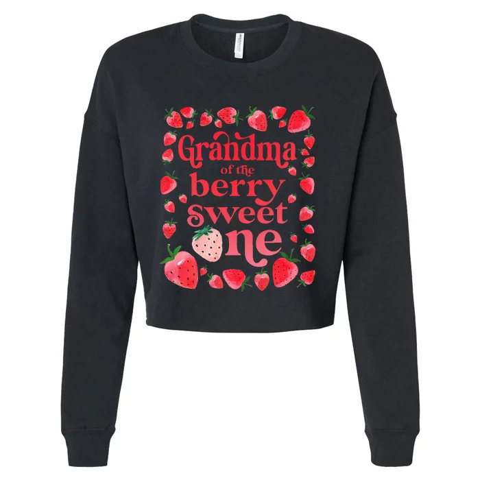 Grandma of the Berry Sweet One Strawberry First Birthday 1st Cropped Pullover Crew