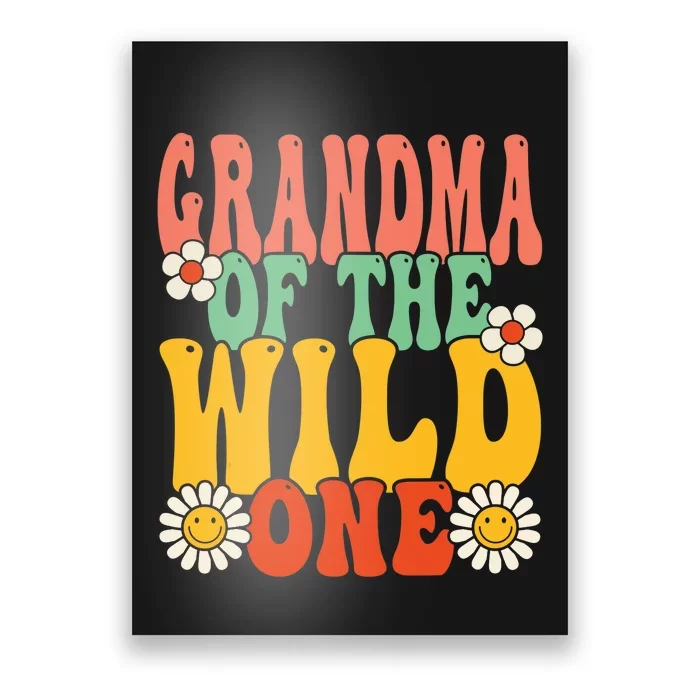 Grandma Of The Wild One Zoo Animal 1st Birthday Retro Groovy Poster