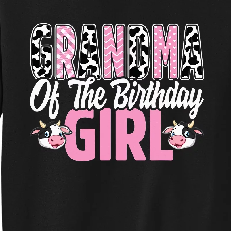 Grandma Of The Birthday Cow Family gift for Farmer Tall Sweatshirt