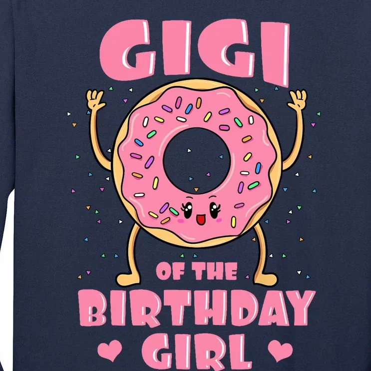 Gigi Of The Birthday Girl Donut Bday Party Grandmother Nana Tall Long Sleeve T-Shirt