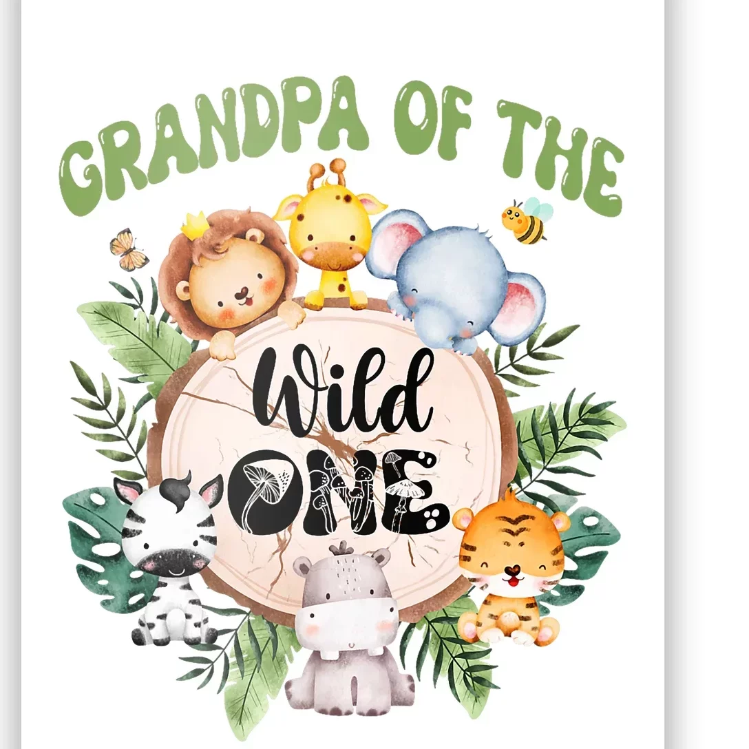 Grandpa Of The Wild One 1st Birthday Safari Family Matching Poster