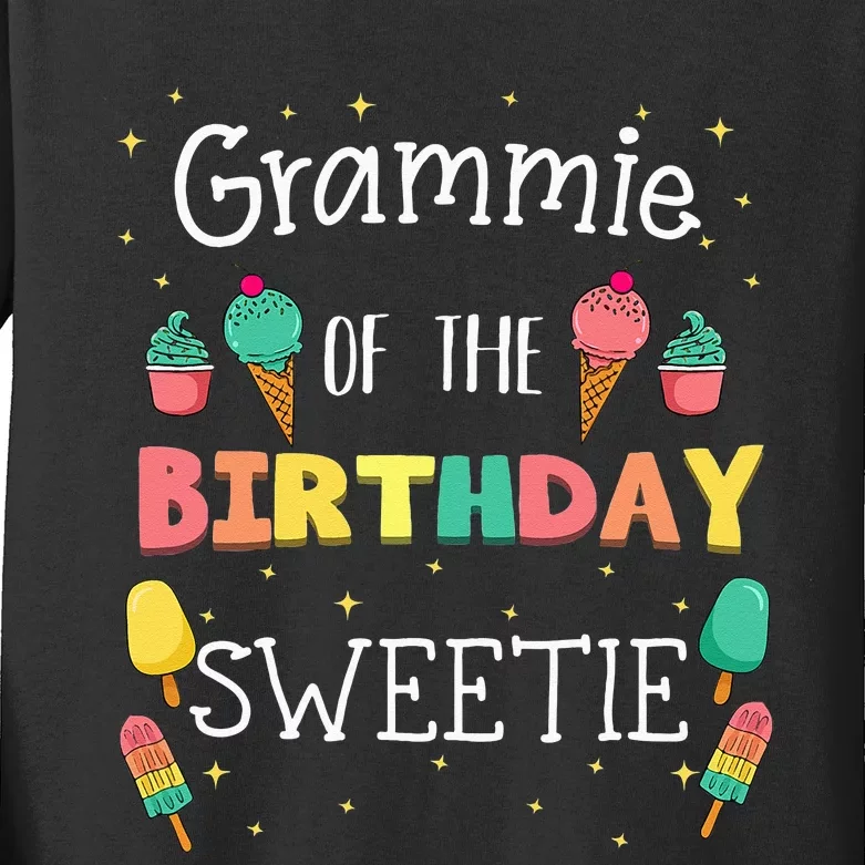 Grammie Of The Birthday Sweetie Ice Cream Bday Party Grandma Kids Long Sleeve Shirt