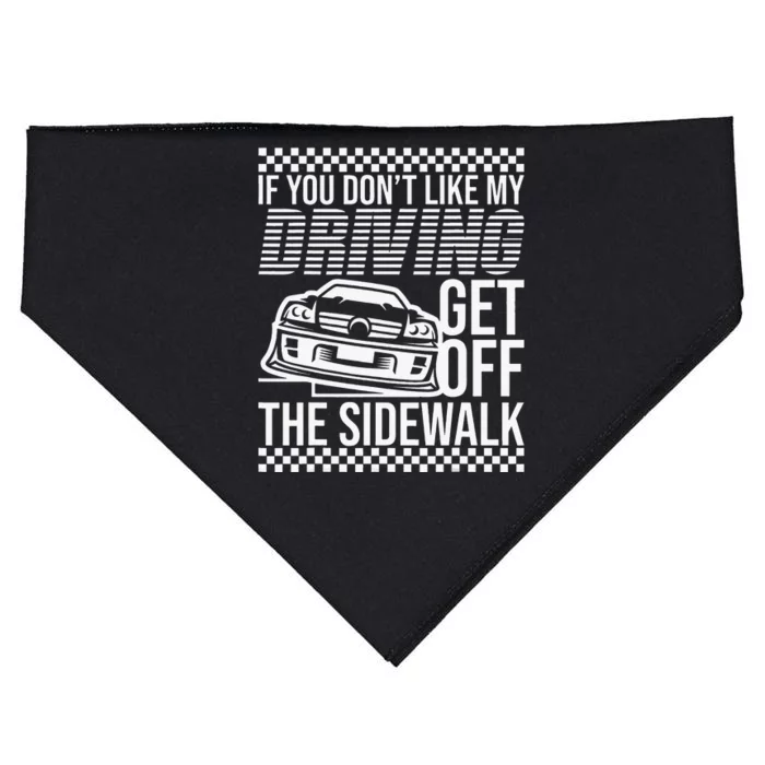 Get Off The Sidewalk Crazy Drivers New Drivers Bad Drivers USA-Made Doggie Bandana